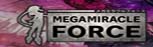 メガミラクルフォース RMT|Mega Miracle Force RMT